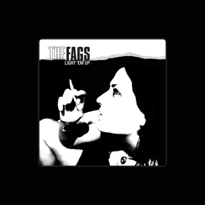 Listen to The Fags, watch music videos, read bio, see tour dates & more!