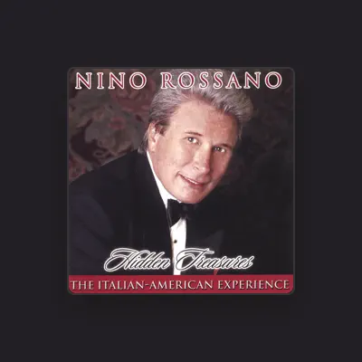 Listen to Nino Rossano, watch music videos, read bio, see tour dates & more!