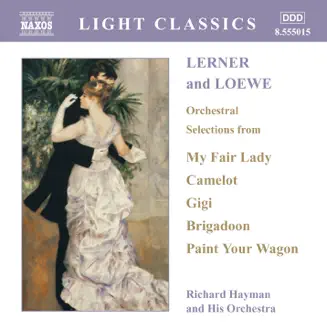 Lerner and Loewe: Orchestral Selections by Richard Hayman and His Symphony Orchestra album reviews, ratings, credits