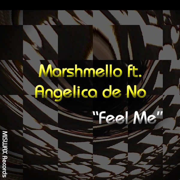 Feel Me - Single - Marshmello ft. Angelica de No