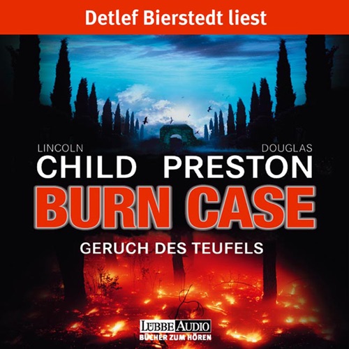 Burn Case: Geruch des Teufels: Pendergast 5 cover