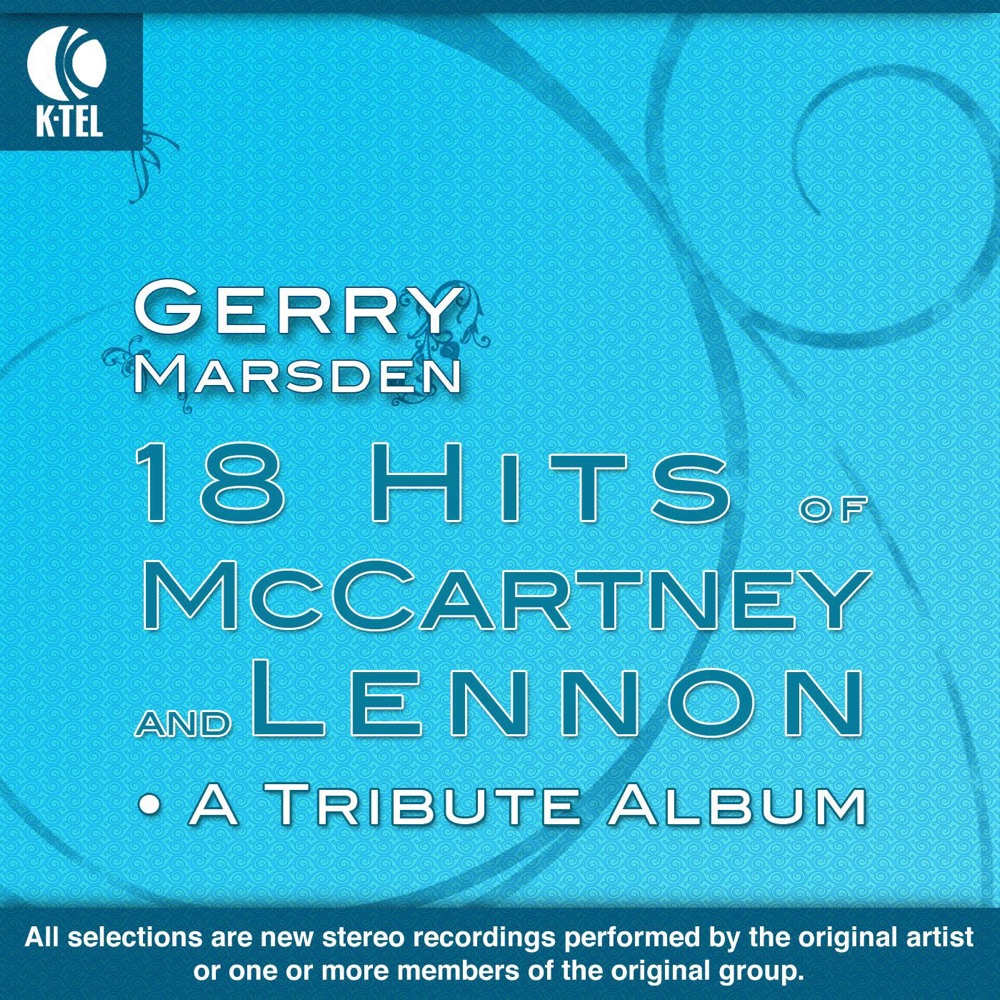 Обложка альбома «18 Hits of McCartney and Lennon - A Tribute Album» — Gerry Marsden