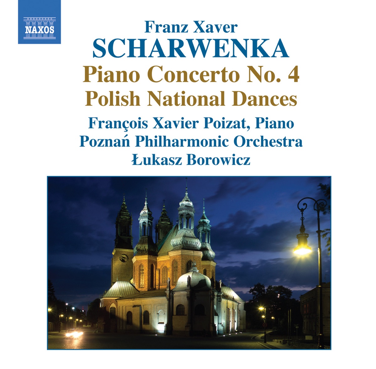 Scharwenka: Piano Concerto No. 4, Polish Dances, Mataswintha Overture, Andante Religioso cover art