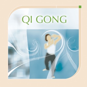 Musiques de soins : Qi Gong