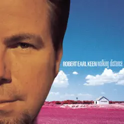 Walking Distance - Robert Earl Keen