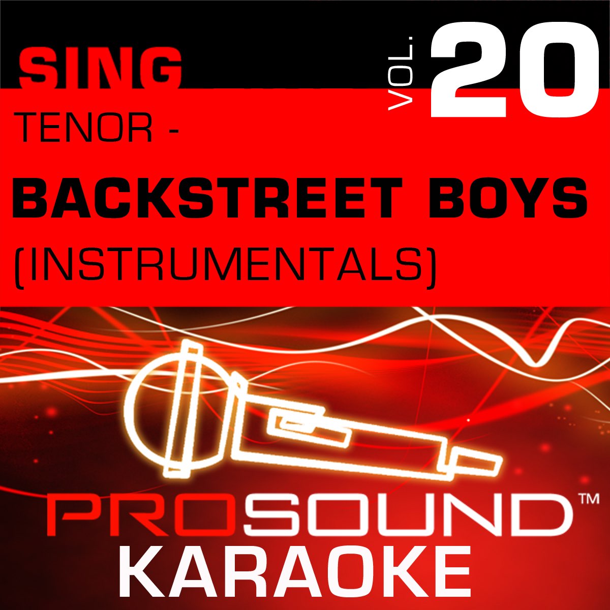 ‎Sing Tenor Backstreet Boys Vol. 20 (Karaoke Performance Tracks) by