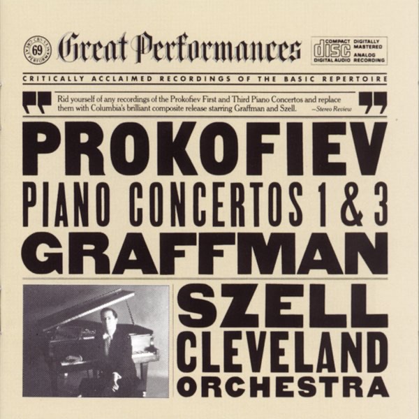 Prokofiev: Piano Concertos Nos. 1 and 3 & Sonata No. 3 in A Minor, Op. 28 by The Cleveland Orchestra, Gary Graffman & George Szell album cover