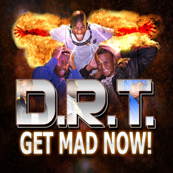 Get Mad Now! - EP by DRT album cover
