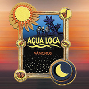 Vamonos - Agua Loca