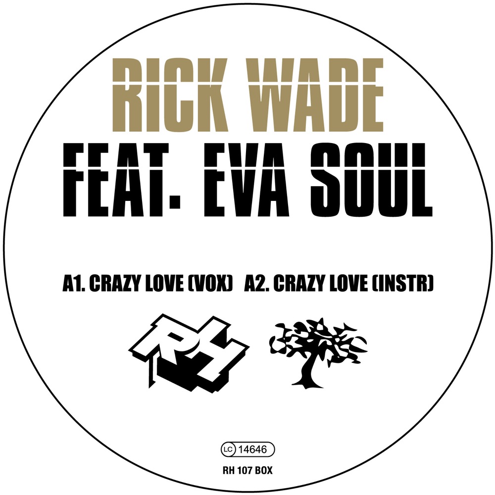 Обложка альбома «Crazy Luv (feat. Eva Soul) - Single» — Rick Wade