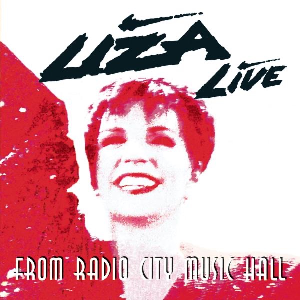Обложка альбома «Liza Live from Radio City Music Hall» — Liza Minnelli