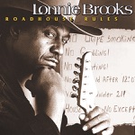 Lonnie Brooks - Before You Go