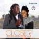 Closer feat Raquel Oliver Single