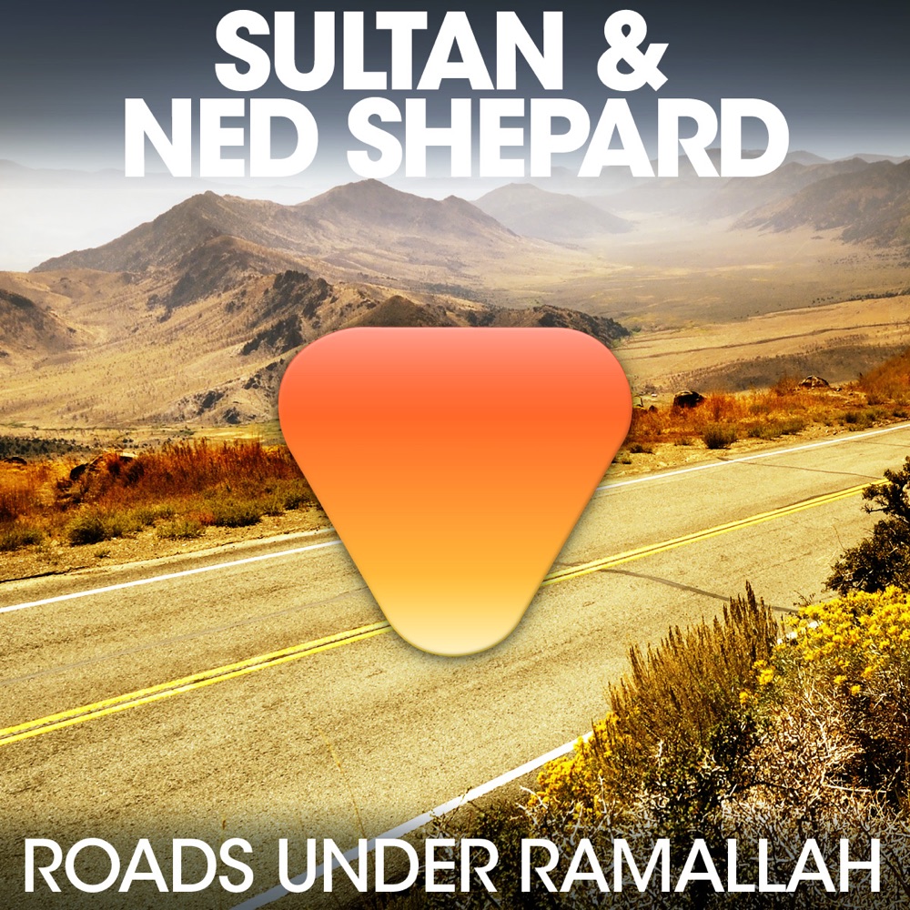Обложка альбома «Roads Under Ramallah - EP» — Sultan & Ned Shepard