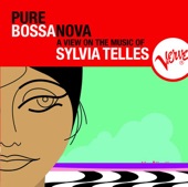Pure Bossa Nova: Sylvia Telles