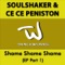 Shame Shame Shame - Soulshaker & Ce Ce Peniston lyrics