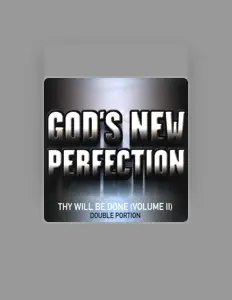 Dengarkan God's New Perfection, tonton video musik, baca bio, lihat tanggal tur & lainnya!
