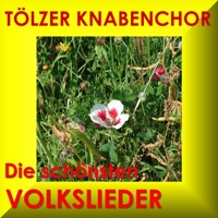 Die Schönsten Volkslieder - Tölzer Knabenchor