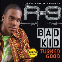 Bad Kid Turned Good - R-3