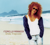 Onda Tropicale - Fiorella Mannoia