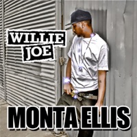 Monta Ellis - Single - Willie Joe