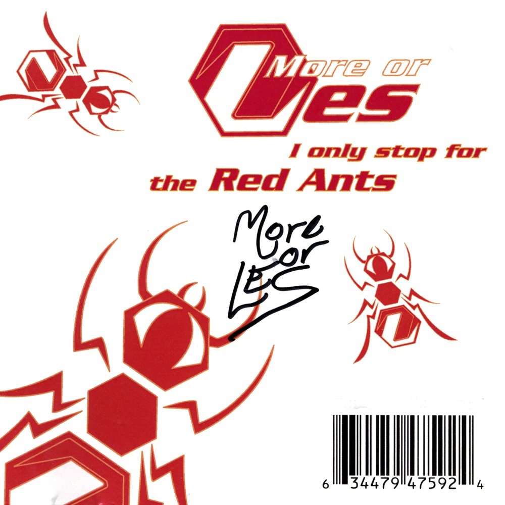 I Only Stop for the Red Ants