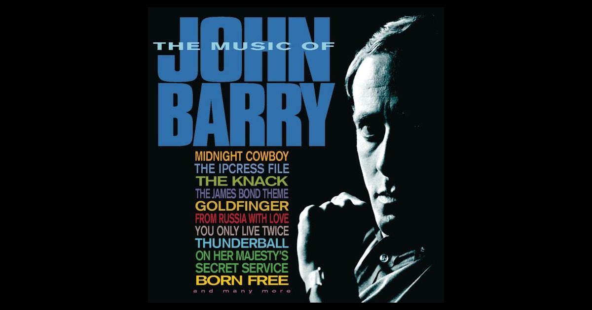 The Music of John Barry - ジョン・バリーのアルバム - Apple Music