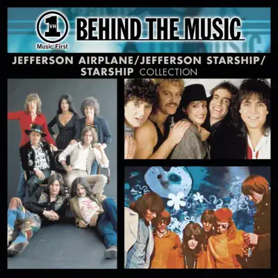 VH1 Music First - Behind the Music: Jefferson Airplane / Jefferson Starship / Starship Collection - Jefferson Airplane