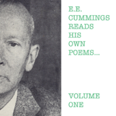 Cover art for E.E. Cummings Reads His Own Poems - Volume One (Remastered) by E.E. Cummings