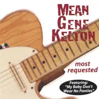 Big Legged Mama — Mean Gene Kelton