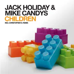 Children (Remixes) - EP - Mike Candys Children (Remixes) - EP - Mike Candys