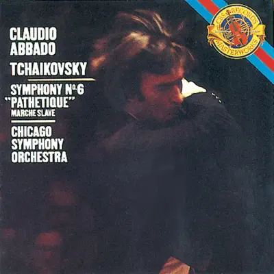 Tchaikovsky: Symphony No. 6 & Marche Slave, Op. 31 - Claudio Abbado Tchaikovsky: Symphony No. 6 & Marche Slave, Op. 31 - Claudio Abbado