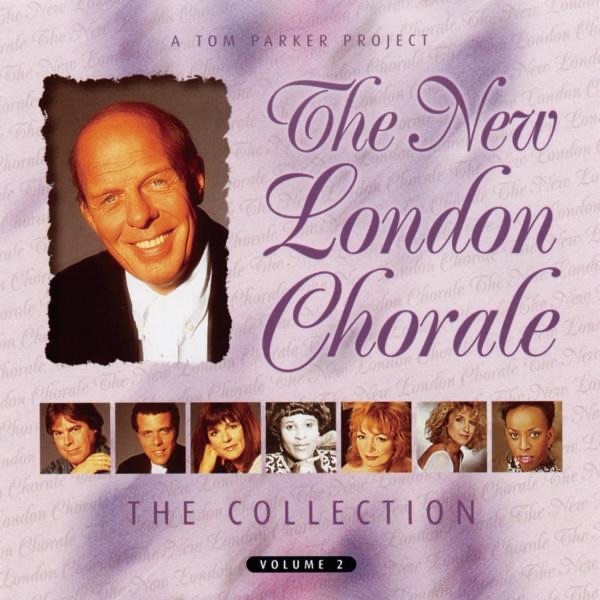 Обложка альбома «The New London Chorale - The Collection, Vol. 2» — New London Chorale
