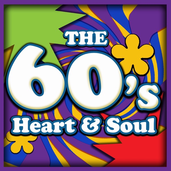 The 60's: Heart and Soul - 10 R&B Classics (Rerecorded Version)
