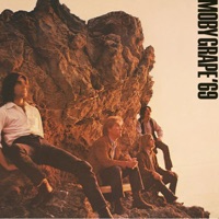 Moby Grape - What's to Choose