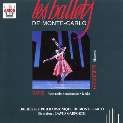 Les ballets de Monte-Carlo, Vol. 2 : Ravel & Gershwin