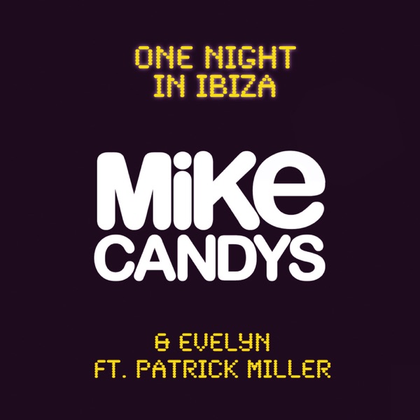 Cover von Mike Candys And Evelyn Feat. Patrick Miller