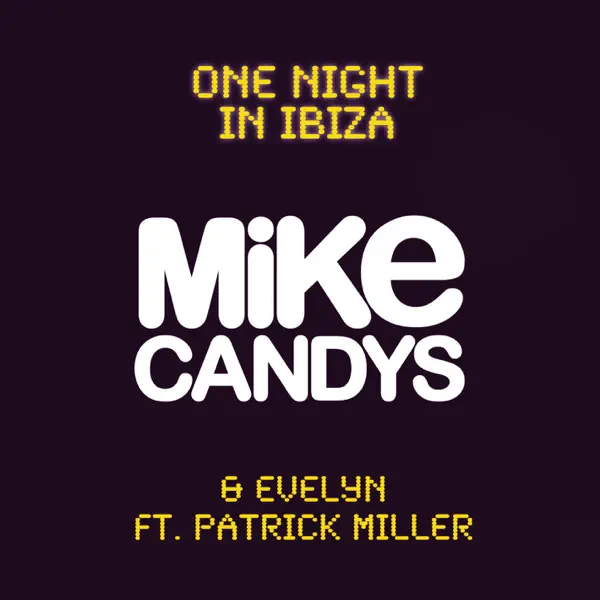 One Night in Ibiza — Mike Candys & Evelyn