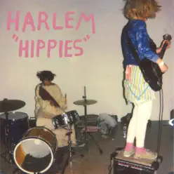 Hippies (Bonus Track Version) - Harlem Hippies (Bonus Track Version) - Harlem