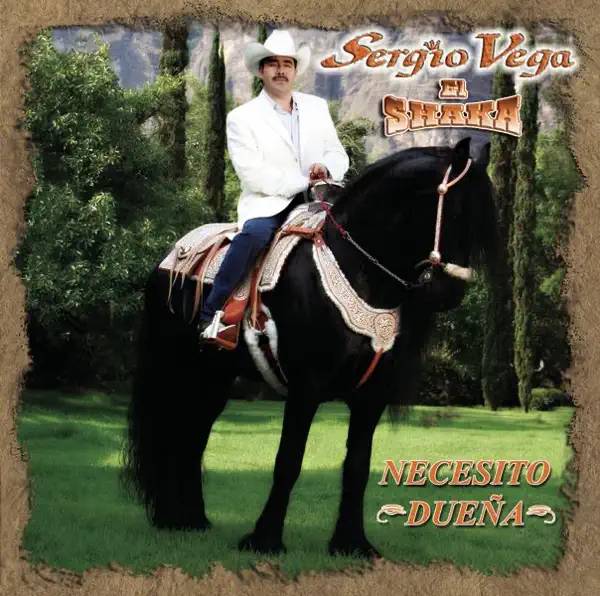 Necesito Dueña (Ranchera Version) — Sergio Vega “El Shaka”