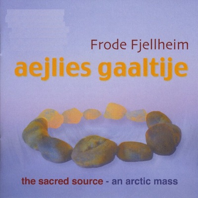Aejlies Gaaltije - The Sacred Source