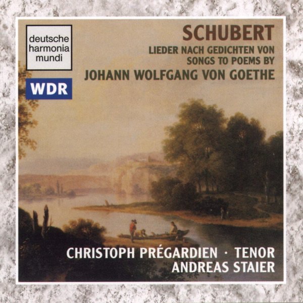Обложка альбома «Schubert: Songs to Poems By Goethe» — Andreas Staier & Christoph Prégardien