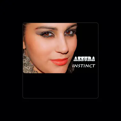 Listen to Azzura, watch music videos, read bio, see tour dates & more!