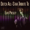 Dutch All-Star Tribute To Elvis Presley