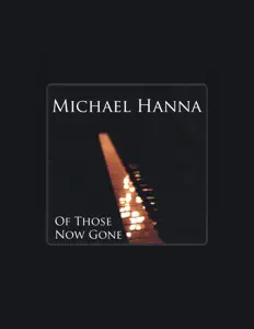 Hör dir Michael Hanna an, schau dir Musikvideos an, lies die Biografie, finde Tourdaten und mehr!
