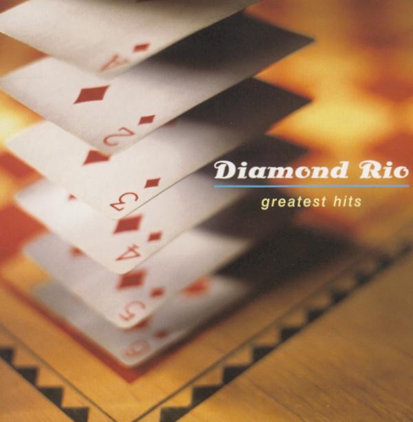 Обложка альбома «Diamond Rio: Greatest Hits» — Diamond Rio