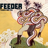 Feeder - Tumble and Fall