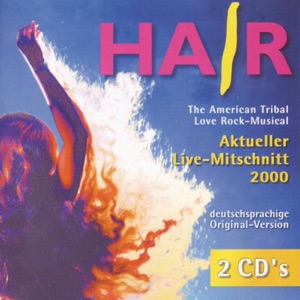 Hair, Teil 2 (Deutschsprachige Original-Version) [Live]