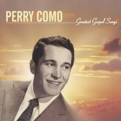 Greatest Gospel Songs - Perry Como