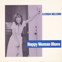 Happy Woman Blues by Lucinda Williams